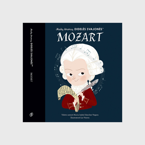 Mozart - Mažų žmonių DIDELĖS SVAJONĖS