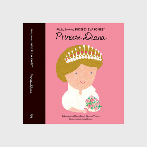 Princesė Diana - Mažų žmonių DIDELĖS SVAJONĖS